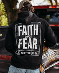 Faith Over Fear Hoodie