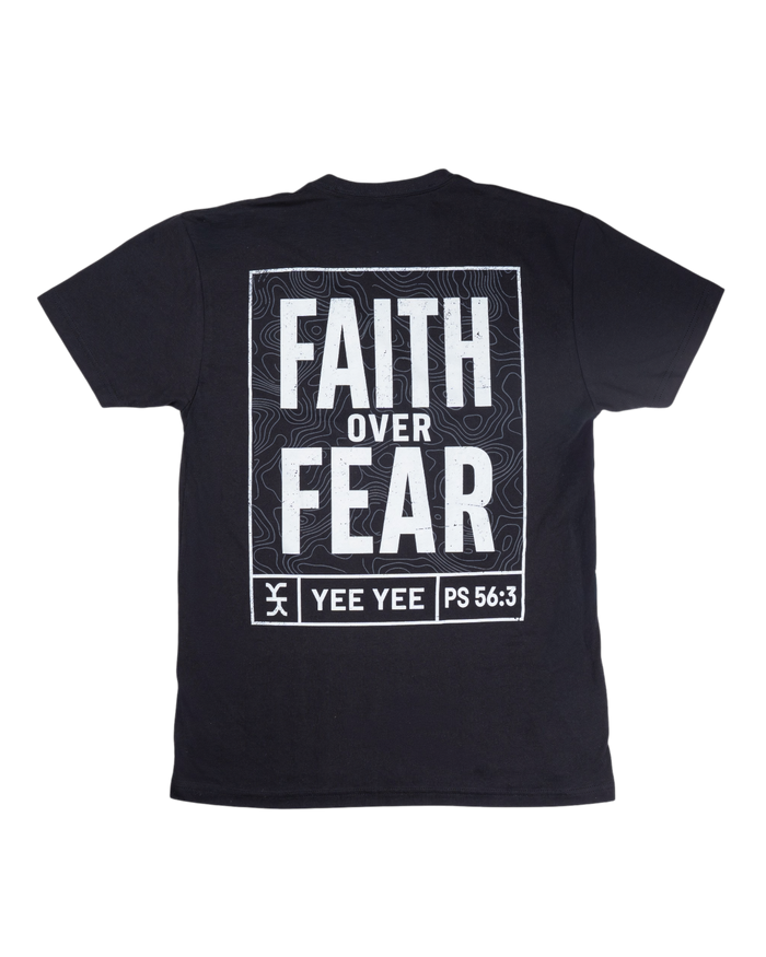 Faith Over Fear Tee