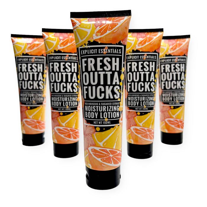 Fresh Outta F@#*ks Body Lotion