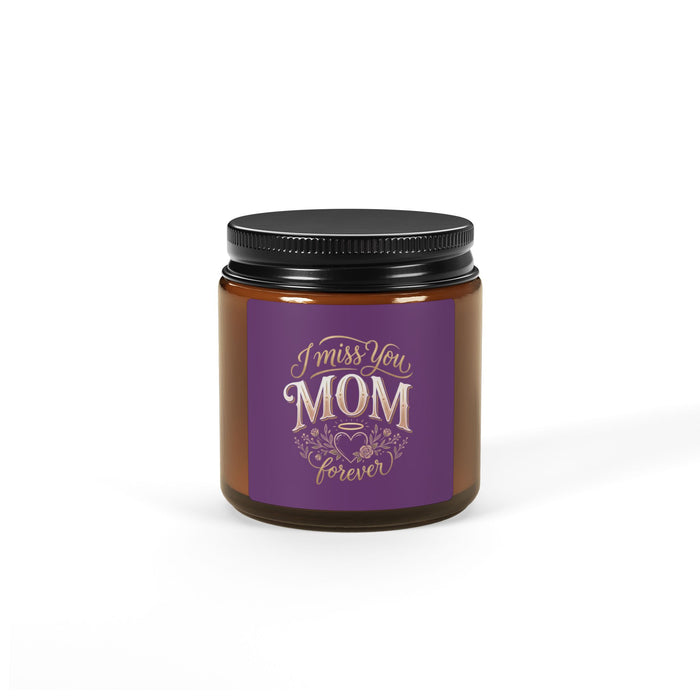 I Miss You Mom Soy Candle — Amber Jar Memorial Scented Candle