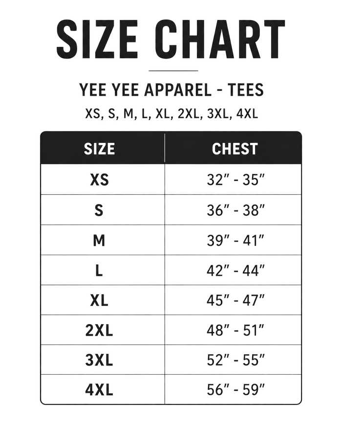 Size chart for Yee Yee Apparel tees with chest measurements.