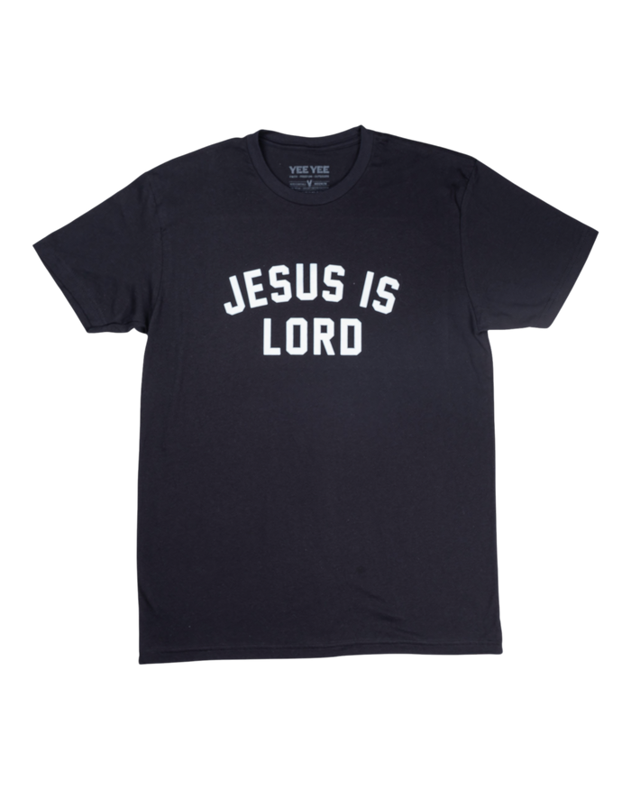 Jesus Is Lord Tee