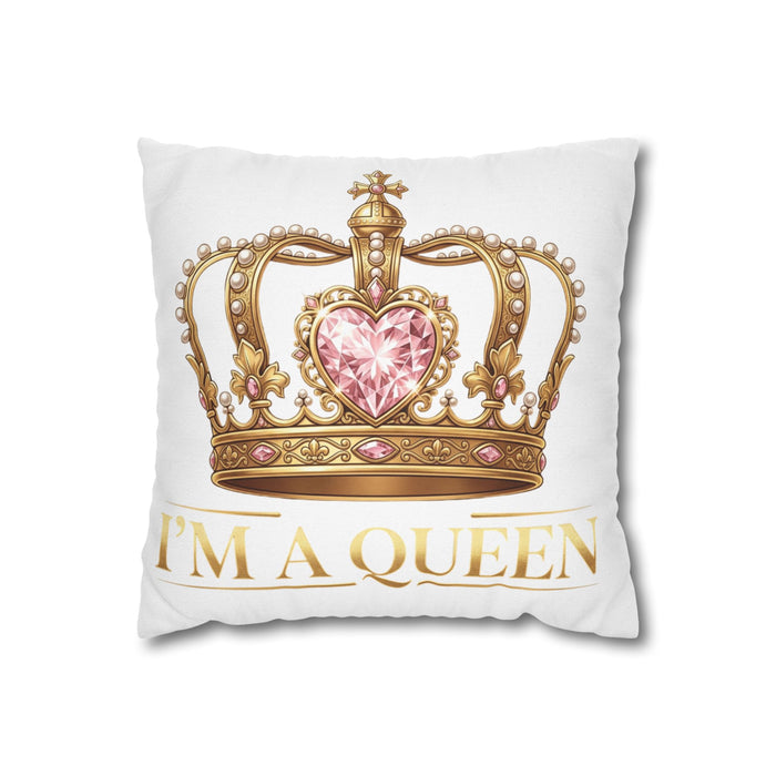 Queen Crown Decorative Pillowcase — “I’m A Queen” Royal Accent Pillow