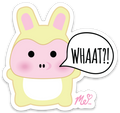 WHAAT?! Pig Die Cut Sticker(Decal)