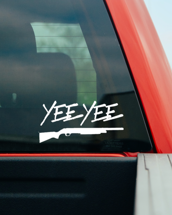 Yee Yee Shotgun Decal (6")